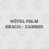 Hôtel Palm Beach - Cannes