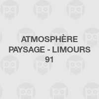 Atmosphère Paysage - Limours 91
