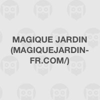 Magique Jardin (magiquejardin-fr.com/)