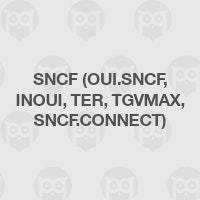 SNCF (Oui.sncf, Inoui, TER, TGVMax, sncf.connect)